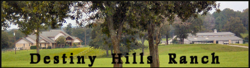 Destiny Hills Ranch, Athens, TX - Ron & Colleen Cates